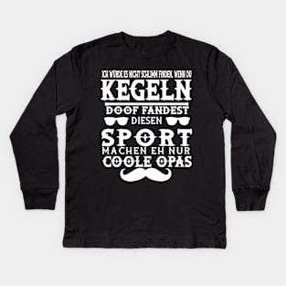 Kegeln Opa Bowling Verein Team Alter Mann Spruch Kids Long Sleeve T-Shirt